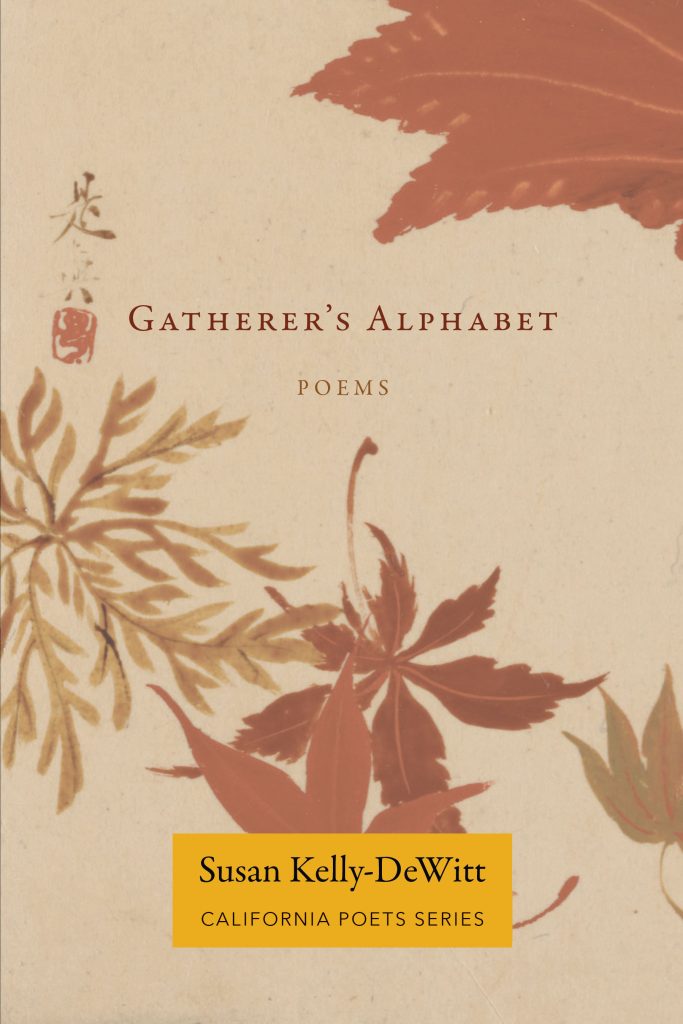 Gatherer's Alphabet: Poems by Susan Kelly-DeWitt