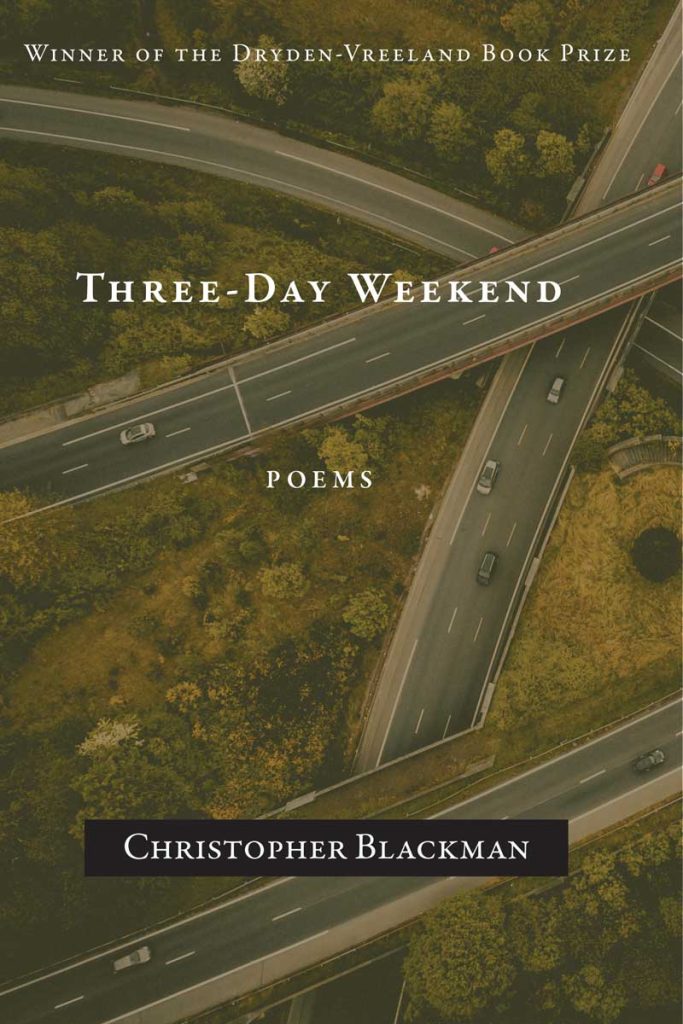 Three-Day Weekend: Poems by Christopher Blackman