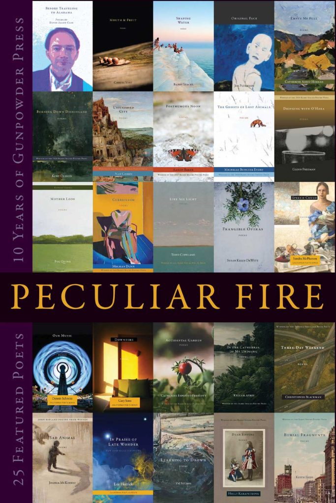 Peculiar Fire: 10 Years of Gunpowder Poetry
